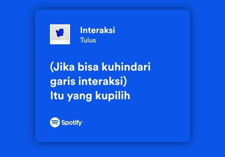 Makna Konotasi Lirik Lagu "Interaksi" dari Tulus: Harapan dan Patah Hati dalam Cinta